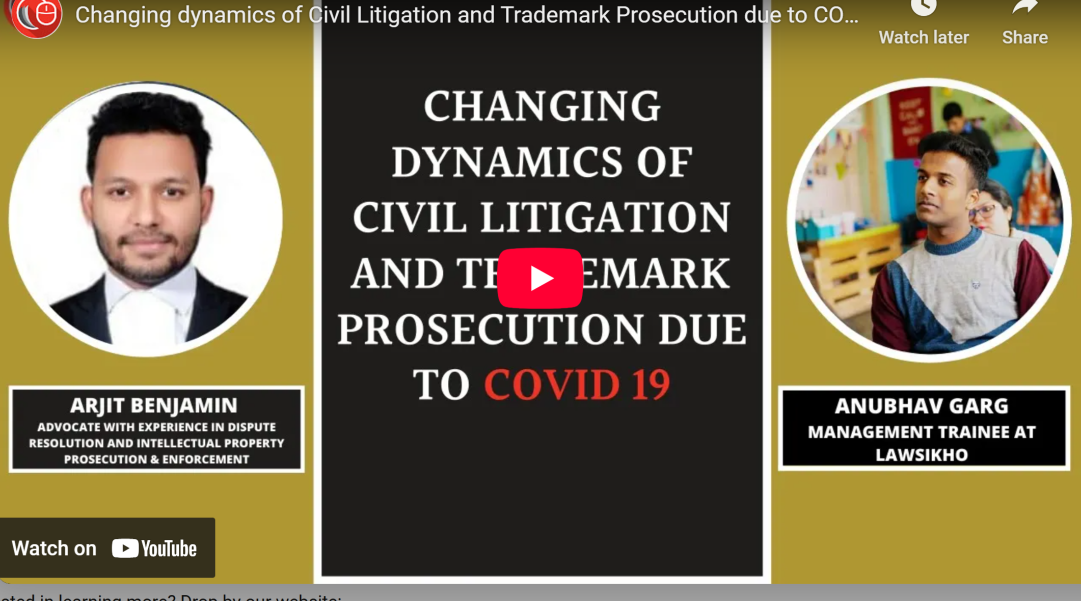 Associate Partner, Arjit Benjamin, was invited to conduct a webinar on ‘Changing dynamics of Civil Litigation and Trademark Prosecution due to COVID 19’ by the team of Lawsikho.